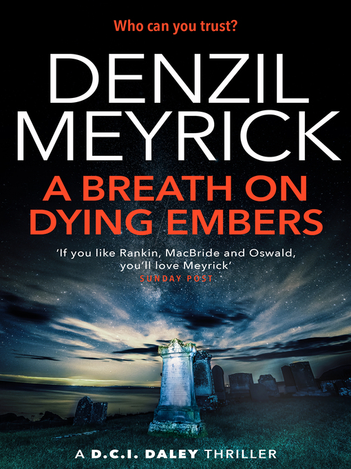 Title details for A Breath on Dying Embers by Denzil Meyrick - Available